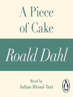 cover image of A Piece of Cake (A Roald Dahl Short Story)